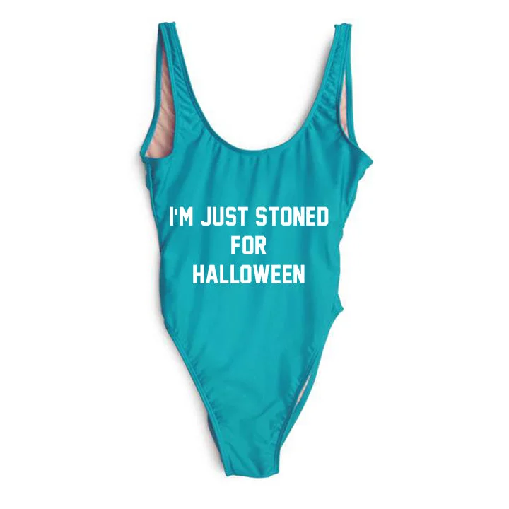 I'M JUST STONED FOR HALLOWEEN [SWIMSUIT]