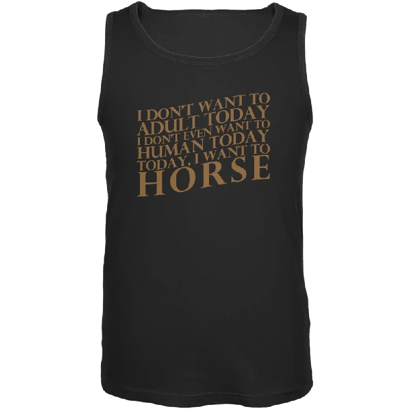 Don't Adult Today Just Horse Black Adult Tank Top